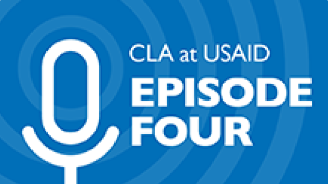 CLA at USAID Episode 4