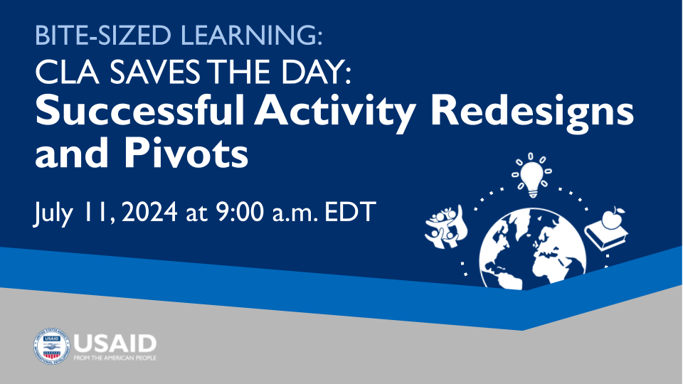 Bite-Sized Learning: CLA Saves the Day: Successful Activity Redesigns and Pivots, July 11, 2024 at 9:00 am EDT