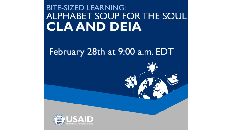 Bite-sized Learning: Alphabet Soup for the Soul CLA and DEIA, 9:00am EDT, February 28