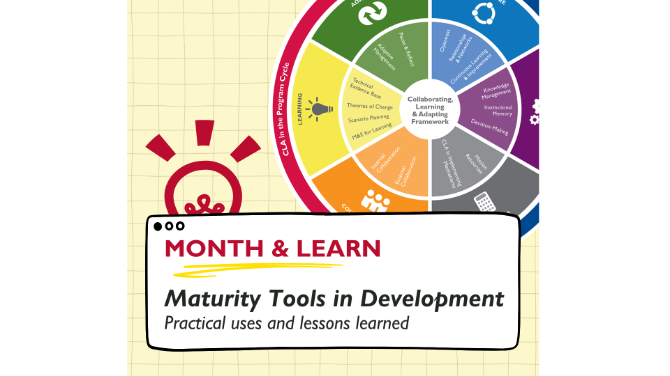 March Newsletter: March Month & Learn-Maturity Tools in Development, practical uses and lessons learned
